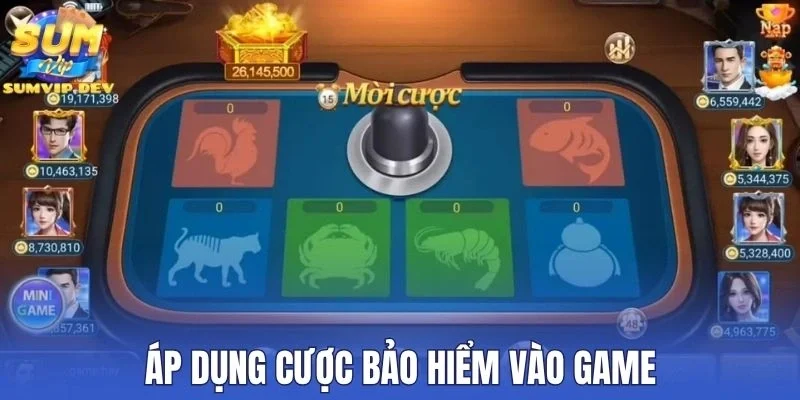Áp dụng cược bảo hiểm vào bầu cua